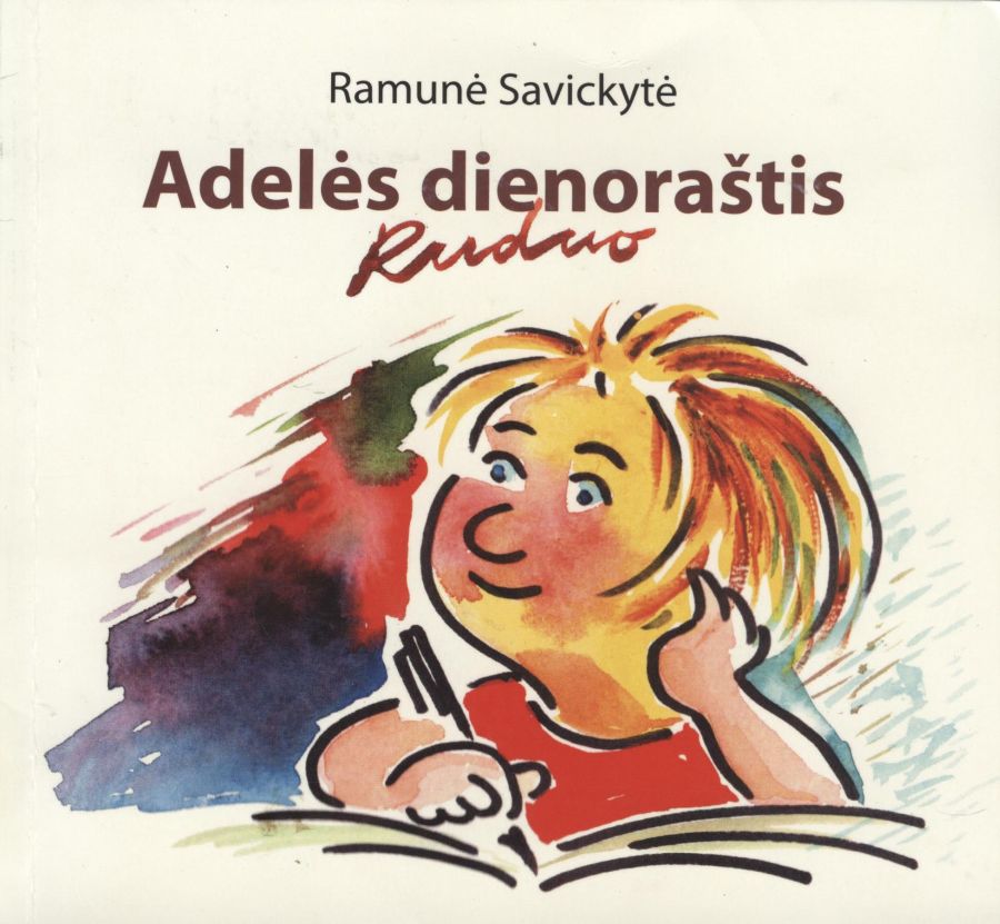 Adelės dienoraštis. Ruduo: apsakymas / Ramunė Savickytė; iliustracijos autorės. – Vilnius: Labdaros ir paramos fondas „Švieskime vaikus“, 2014. – 49 p. – (Vaikų bibliotekėlė). – ISBN 978-609-8161-00-7 Adelės dienoraštis. Ruduo: apsakymas / Ramunė Savickytė; iliustracijos autorės. – Vilnius: Labdaros ir paramos fondas „Švieskime vaikus“, 2014. – 49 p. – (Vaikų bibliotekėlė). – ISBN 978-609-8161-00-7