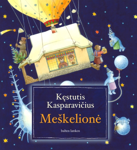 Meškelionė: pasaka / Kęstutis Kasparavičius; iliustracijos autoriaus. – Vilnius: „Baltų lankų“ leidyba, 2010. – 32 p. 