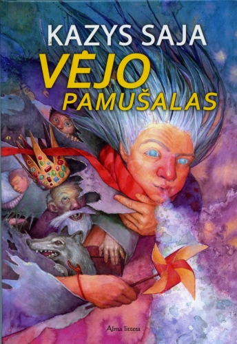 Vėjo pamušalas: pasakos / Kazys Saja; iliustravo Rimantas Juškaitis. - Vilnius: Alma littera, 2010.  - 128 p. - ISBN 978-9955-38-856-2