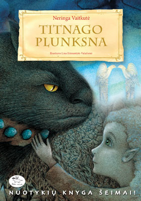 Titnago plunksna: romanas / Neringa Vaitkutė; iliustravo Lina Eitmantytė-Valužienė. – Vilnius: Nieko rimto, 2013. – 355 p. – ISBN 978-609-441-139-7