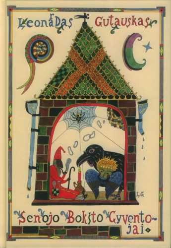Senojo Bokšto gyventojai: pasakos / Leonardas Gutauskas; iliustravo autorius. - Vilnius: Lietuvos rašytojų sąjungos leidykla, 2010. - 86 p. - ISBN 978-9986-39-632-1