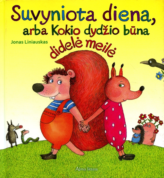 Suvyniota diena, arba Kokio dydžio būna didelė meilė: pasakos / Jonas Liniauskas; iliustravo Živilė Šimėnienė. – Vilnius: Alma littera, 2011. – 99 p. – ISBN 978-609-01-0184-1